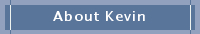 About Kevin
